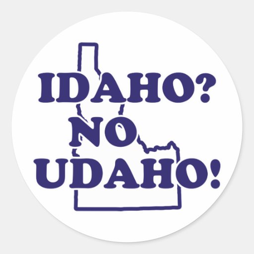 Idaho No Udaho Stickers