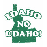 Idaho No Udaho Shirt