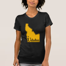 Idaho Udaho T Shirts