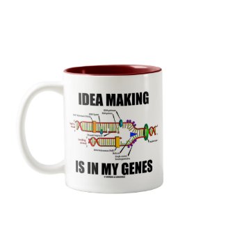 Idea Making Is In My Genes (DNA Replication) mug