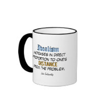 "Idealism  increases in direct proportion to one's mugs