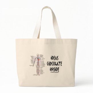 Ideas Circulate Inside (Circulatory System) bag