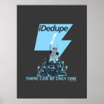 iDedupe Posters