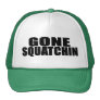 IDENTICAL to BOBO's *ORIGINAL* GONE SQUATCHIN Hat IDENTICAL to BOBO's *ORIGINAL* GONE SQUATCHIN Hat