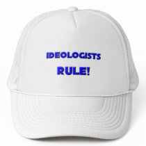 Ideologists Rule! hats