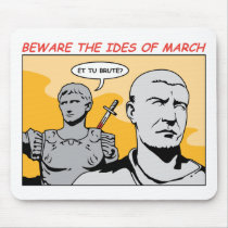 Ides of March mousepads