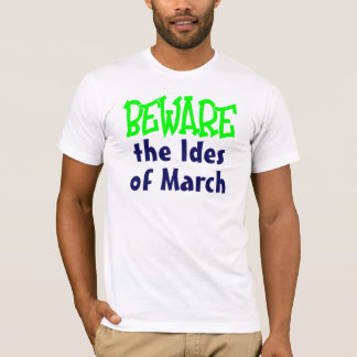 ides of march t shirt