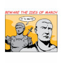 Ides of March shirt