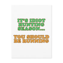 Idiot Hunting Season postcards