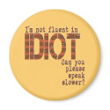 Idiot - Magnet