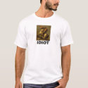 Idiot: Napoleon Bonaparte t-shirts by symbolicorder Idiot: Napoleon Bonaparte t-shirts