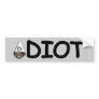 Idiot Obama Bumper Sticker