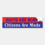 Idiots vs Citizens bumpersticker Bumper Stickers