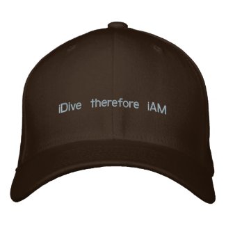 iDive therefore iAM embroideredhat
