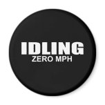 IDLING - ZERO MPH magnets