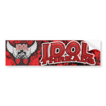 Idol Threads BUMPER STICKER! bumper stickers by Robfather Idol Threads BUMPER STICKER! bumper stickers