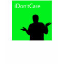 iDon't Care shirt