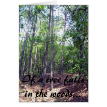 If a tree falls in the woods... cards