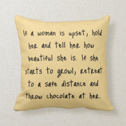 If A Woman Is Upset Throw Pillow