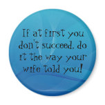 If at first you don't succeed... magnet