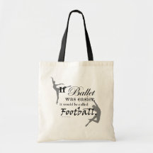 If ballet was... Tote (customizable) Canvas Bags