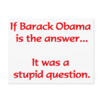 If Barack Obama is the answer... postcards by jhimages If Barack Obama is the answer... postcards