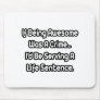 If Being Awesome Was A Crime.. Mouse Pads