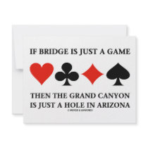 If Bridge Is Just A Game Then Grand Canyon Hole Announcement