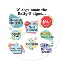 If Dogs Made Rally Signs Sticker