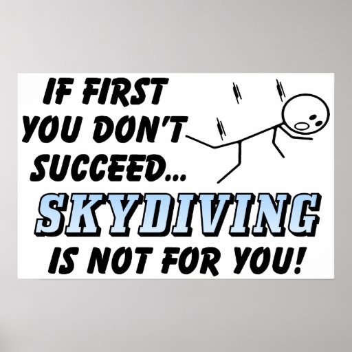 If First You Don't Succeed... Print