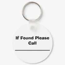 If Found Please Call keychains