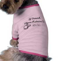 If Found, Please Return To , /... pet clothing
