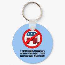 If gays get equal rights, then everyone will want  keychains