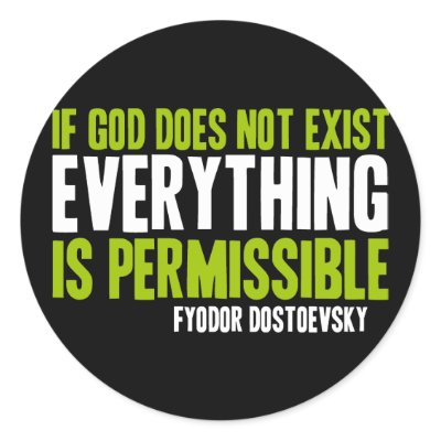 If God Does Not Exist Everything is Permissible Sticker by Parable