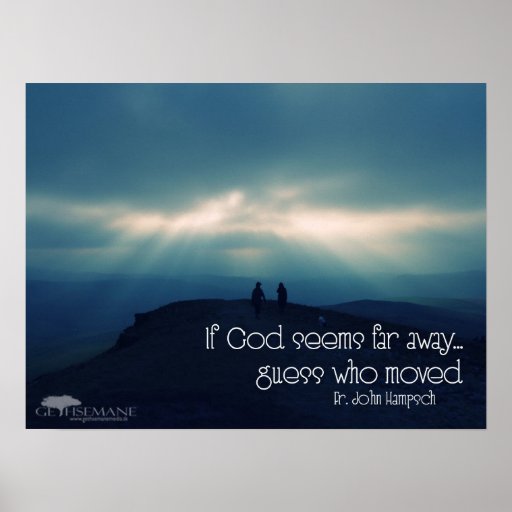 If God Seems far Poster