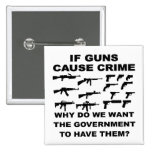 If Guns Cause Crime Why Do We Want Pin