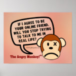 If I accept your friend request will you go away? posters