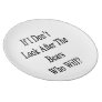 If I Don't Look After The Bears Who Will Party Plates