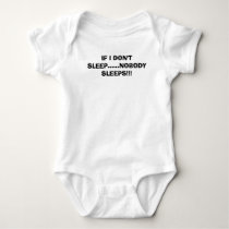 IF I DON'T SLEEP......NOBODY SLEEPS!!! t-shirts by nolan_2006 IF I DON'T SLEEP......NOBODY SLEEPS!!! t-shirts