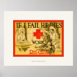 If I Fail He Dies ~ Vintage Nurse WW1 Poster posters