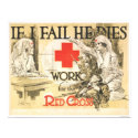 If I fail He Dies - Work for the Red Cross posters