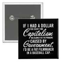 If I Had A Dollar Button buttons