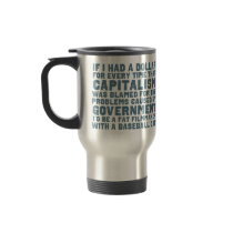 If I Had A Dollar Mug