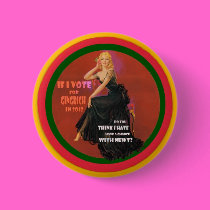 If I vote for Gingrich buttons