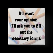 If I want Opinion - Forms -Button