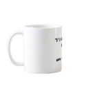 "If it aint one thing...          It's your mot... mugs