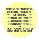 IF IT APPEARS THAT I'M IGNORING YOU... stickers