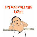 If it was only this easy copy, IF IT WAS ONLY T... t-shirts by tonniek If it was only this easy copy, IF IT WAS ONLY T... t-shirts