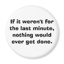 If it weren't for the last minute... magnets