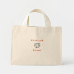 If it's isn't cloth, it's trash! tote bag